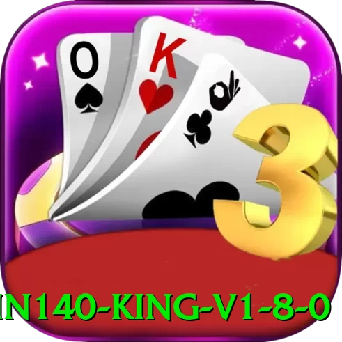 win140 - King v1.8.0 - vip